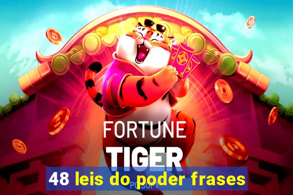 48 leis do poder frases